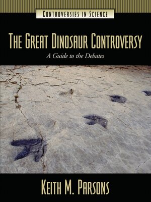 cover image of The Great Dinosaur Controversy